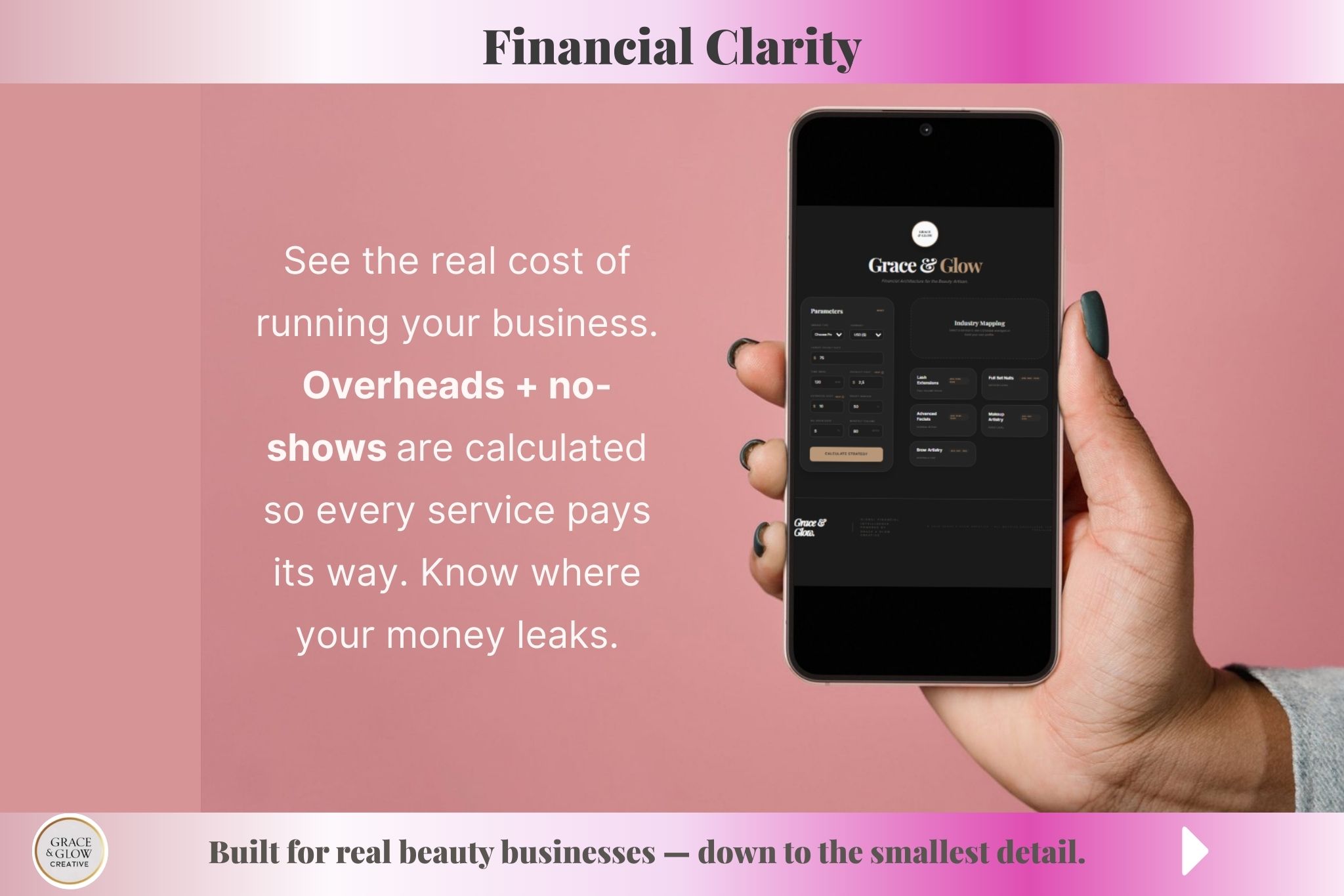 GRACE & GLOW BEAUTY CALCULATOR – FIRST 50 FREE!" 2 Grace & Glow financial clarity tool on smartphone with pink gradient background and costing insights.